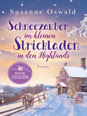 cover image of Schneezauber im kleinen Strickladen in den Highlands
